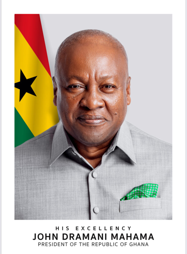 H.E John Dramani Mahama - President of the Republic of Ghana